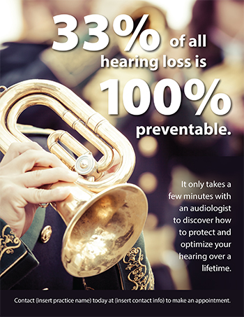 33% of all hearing loss is 100% preventable.