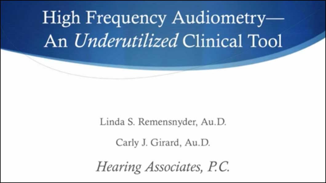 High Frequency Audiometry, An Underutilized Clinical Tool